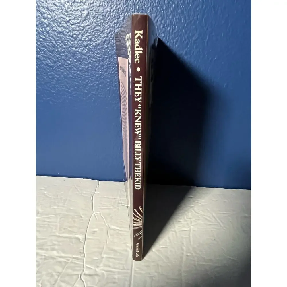 They Knew Billy the Kid Paperback Book – by Robert F. Kadlec‎ - January 1, 1987